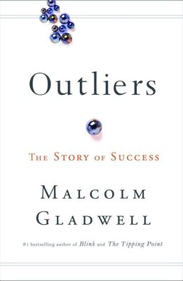  “Outliers: The Story of Success” – A Masterpiece Exploring the Unseen Forces Behind Exceptional Achievements